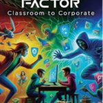 The Teen Factor - Classroom to Corporate